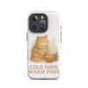 ColdDays, Warm Paws - Tough Case for iPhone®