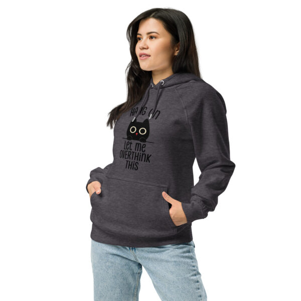 Hang On, Let Me Overthink This –  Eco Raglan Hoodie