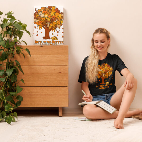 Autumn Is Better With Cats – Cozy Fall Cat Lover Tee