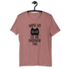 Hang On, Let Me Overthink This – Cat Mood Shirt