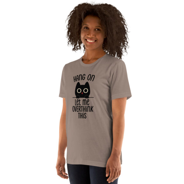 Hang On, Let Me Overthink This – Cat Mood Shirt
